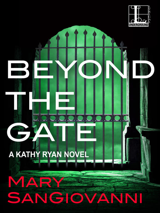 Title details for Beyond the Gate by Mary SanGiovanni - Available